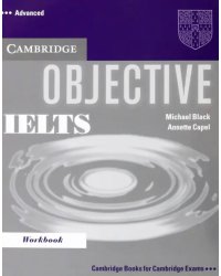Objective IELTS. Advanced. Workbook