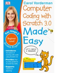 Computer Coding With Scratch 3.0 Made Easy