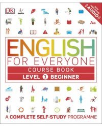 English for Everyone Course Book Level 1 Beginner. A Complete Self-Study Programme