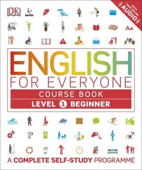 English for Everyone Course Book Level 1 Beginner. A Complete Self-Study Programme