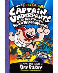 Captain Underpants and the Wrath of the Wicked Wedgie Woman
