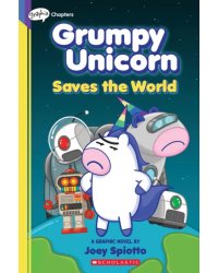 Grumpy Unicorn Saves the World