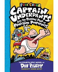 Captain Underpants and the Perilous Plot of Professor Poopypants