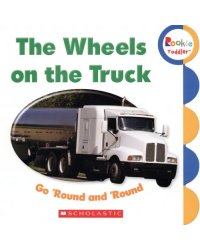 The Wheels on the Truck Go 'Round and 'Round