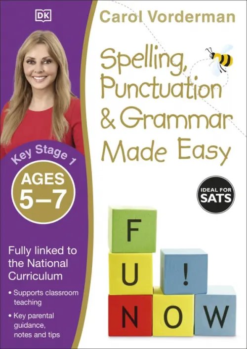 Spelling, Punctuation &amp; Grammar Made Easy. Ages 5-7. Key Stage 1