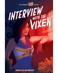 Interview with a Vixen