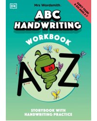 Mrs Wordsmith ABC Handwriting Book, Ages 4-7. Early Years &amp; Key Stage 1