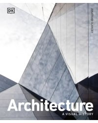 Architecture. A Visual History