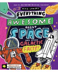 Everything Awesome About Space and Other Galactic Facts!