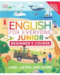 English for Everyone Junior. Beginner's Course