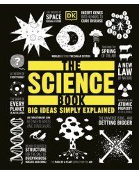 The Science Book. Big Ideas Simply Explained