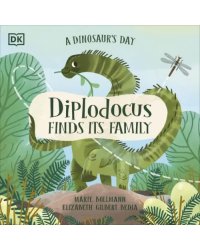 A Dinosaur's Day. Diplodocus