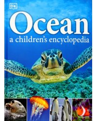 Ocean. A Children's Encyclopedia