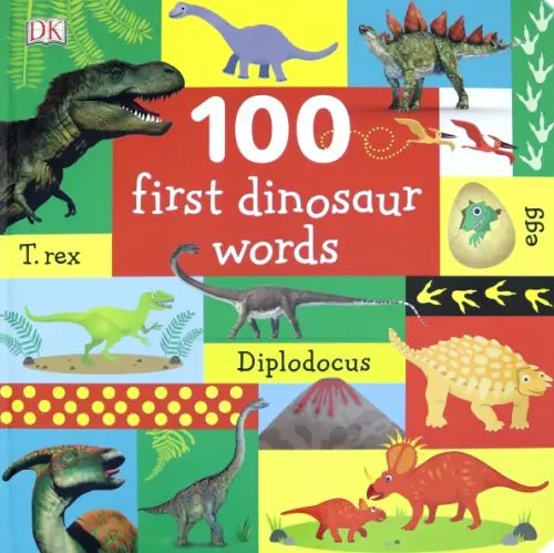 100 First Dinosaur Words