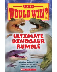 Who Would Win? Ultimate Dinosaur Rumble