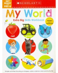 Get Ready for Pre-K Extra Big Skills Workbook. My World
