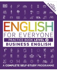 English for Everyone. Business English. Practice Book. Level 2