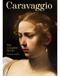 Caravaggio. The Complete Works