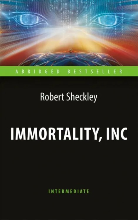 Immortality, Inc