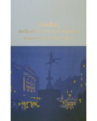 London. An Illustrated Literary Companion