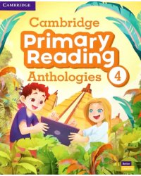 Cambridge Primary Reading Anthologies. Level 4. Student's Book with Online Audio