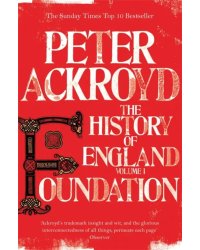 Foundation. The History of England. Volume I