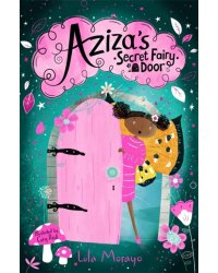 Aziza's Secret Fairy Door