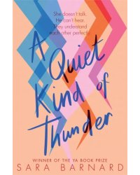 A Quiet Kind of Thunder