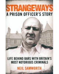 Strangeways. A Prison Officer's Story