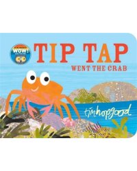 Tip Tap Went the Crab