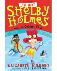 The Great Shelby Holmes and the Coldest Case