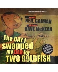 The Day I Swapped my Dad for 2 Goldfish (+CD)
