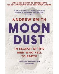 Moondust. In Search of the Men Who Fell to Earth