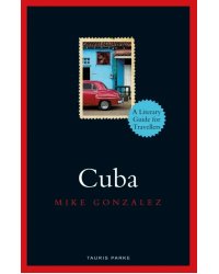 Cuba. A Literary Guide for Travellers