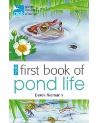 RSPB First Book Of Pond Life