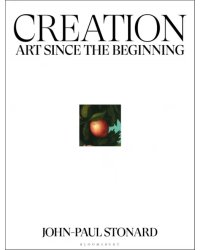 Creation. Art Since the Beginning