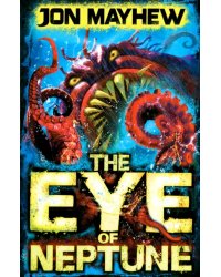 Monster Odyssey. The Eye of Neptune