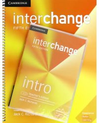 New Interchange. Intro. Teacher's Edition with Complete Assessment Program