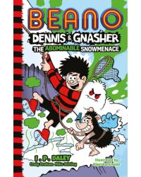 Beano Dennis &amp; Gnasher. The Abominable Snowmenace