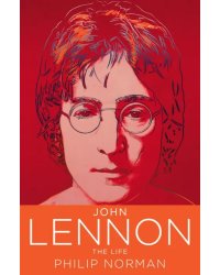 John Lennon. The Life