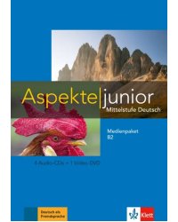 Aspekte junior. Mittelstufe Deutsch. B2. Medienpaket + 4 Audio-CDs + DVD