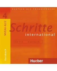 Schritte international 4. 2 Audio-CDs zum Kursbuch. Deutsch als Fremdsprache