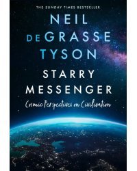 Starry Messenger. Cosmic Perspectives on Civilisation
