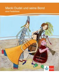 Mecki Dudel und seine Band eine Fiedelfabel