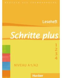 Schritte plus. Leseheft. Deutsch als Fremdsprache