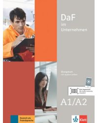 DaF im Unternehmen A1-A2. Übungsbuch mit Audios