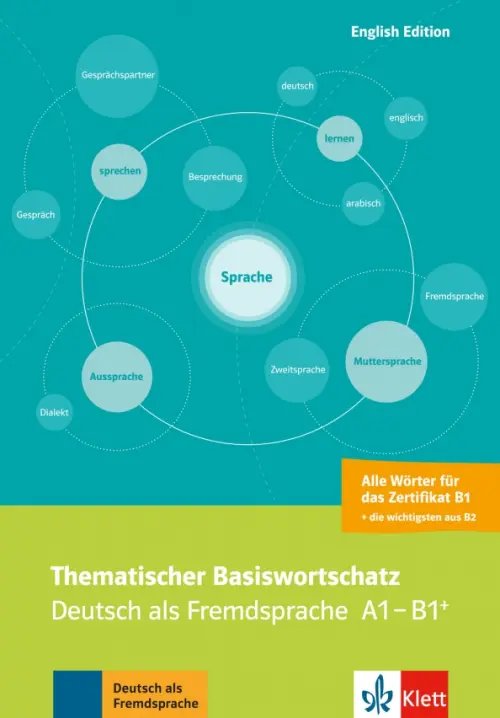 Thematischer Basiswortschatz. Deutsch als Fremdsprache. A1-B1+. English Edition