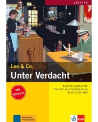 Unter Verdacht. Stufe 2. Leichte Lektüren für Deutsch als Fremdsprache mit Audio-CD