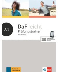 DaF leicht A1. Prüfungstrainer mit Audios