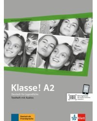 Klasse! A2. Deutsch für Jugendliche. Testheft mit Audios